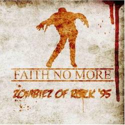 Faith No More : Zombiez of Rock '95